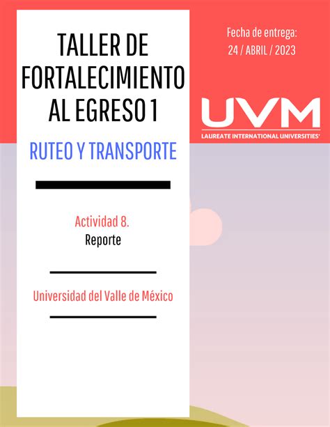 A8 Ruteo Y Transporte Ejercicio TALLER DE FORTALECIMIENTO AL EGRESO