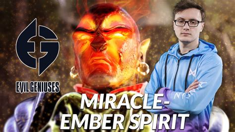 Miracle Ember Spirit Perspective Nigma Vs EG YouTube