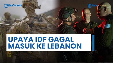 Upaya Tentara Israel Yang Mencoba Menyusup Ke Lebanon Gagal Total