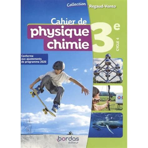 Cahier De Physique Chimie E Cycle Regaud Vento Edition