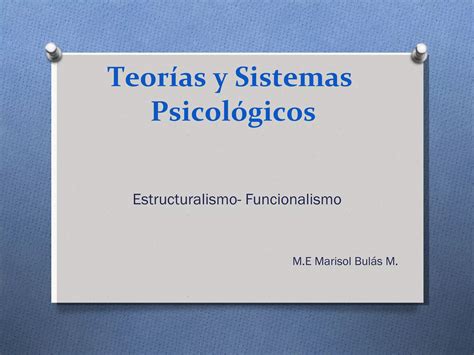 Estructuralismo Y Funcionalismo Ppt