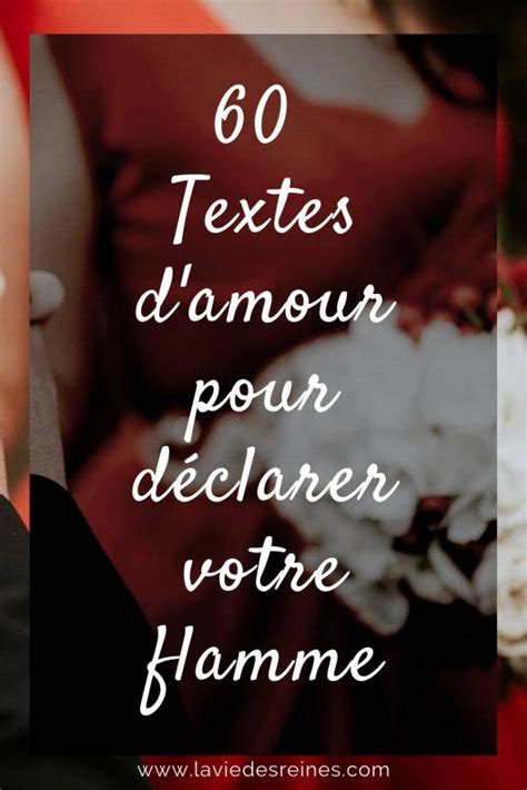 Textes D Amour Pour D Clarer Votre Flamme Texte Amour Texte