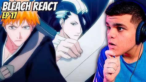 ICHIGO VS BYAKUYA ASSISTINDO BLEACH PELA PRIMEIRA VEZ Episódio 17