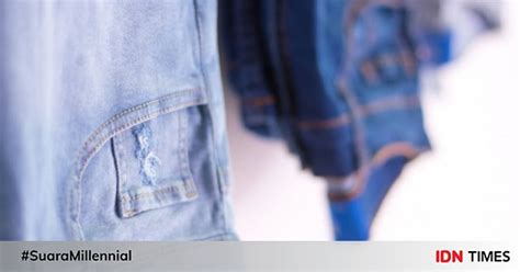 5 Tips Merawat Celana Jeans Dan Pakaian Denim Makin Awet