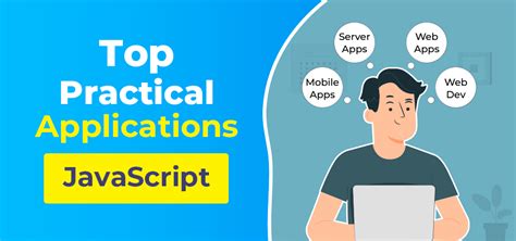 Top Practical Applications Of Javascript For Professionals Techno