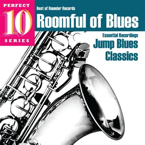 Amazon Musicでroomful Of Bluesのjump Blues Classicsを再生する