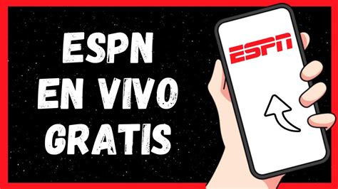 Cómo Ver ESPN En Vivo Gratis Legal 2024 YouTube