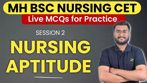 MH BSc Nursing CET NURSING APTITUDE MCQs For Practice Live Class By