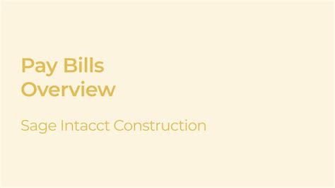 How To Pay Bills In Sage Intacct Construction Accounts Payable Youtube