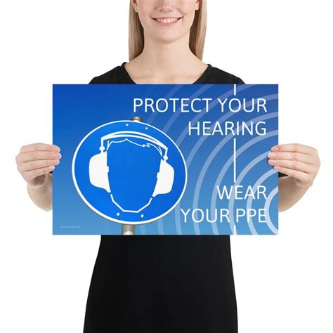 Hearing Protection Poster Wear Your Ppe For Safe Workplaces Safety