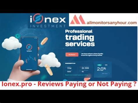 Ionex Pro Reviews Paying Or Not Paying All Hyip HYIP Daily