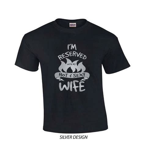 Hot And Sexy Wife Wife T Shirt Funny Shirt About Wife Etsy