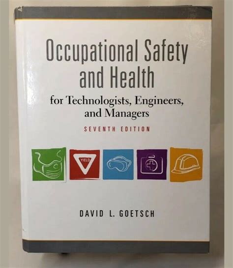 Occupational Safety And Health For Technologists Engineers And Managers By Ebay