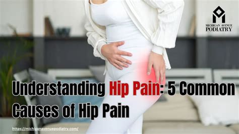 Understanding Hip Pain 5 Common Causes Of Hip Pain