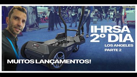 Ihrsa Los Angeles Dia Tour Parte Youtube