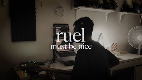 Ruel Must Be Nice Mxm Cover And Guitar Tutorial Youtube