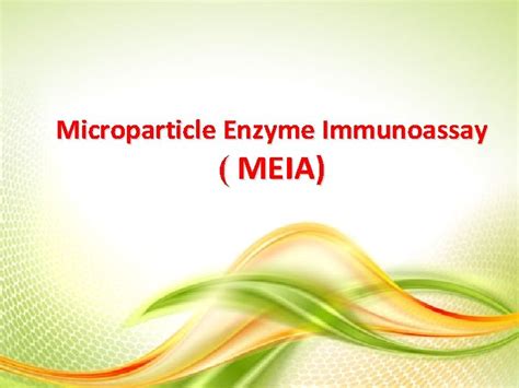 Microparticle Enzyme Immunoassay Meia Microparticle Enzyme Immunoassay Meia