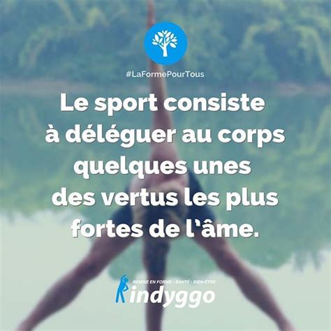 Le Sport Consiste D L Guer Au Corps Quelques Unes Des Vertus Les Plus