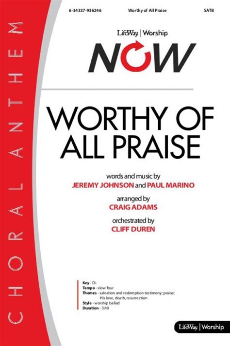 Worthy Of All Praise Choral Anthem Satb Sheet Music Pdf Lifeway Choral Arr Craig Adams