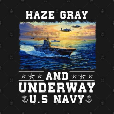 Haze Gray And Underway Us Navy Shirt Haze Gray And Underway Us Navy