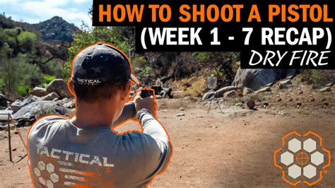 How To Shoot A Pistol Accurately RECAP Part 1 Weeks 1 To 7 YouTube