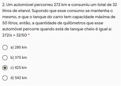 Solved Um automóvel percorreu 272 km e consumiu um total de 32 litros