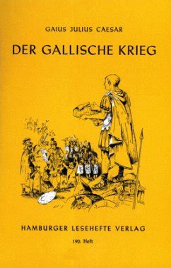 Der Gallische Krieg von Gaius J Caesar Schulbücher bei bücher de