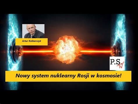 Nowy System Nuklearny Rosji W Kosmosie Usa Przegrywaj Wojn Na