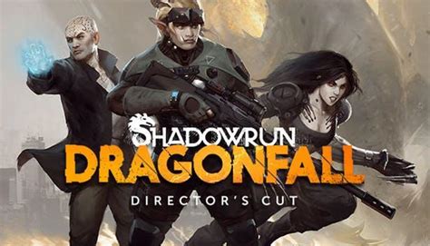 Shadowrun Dragonfall дата выхода требования читы гайды