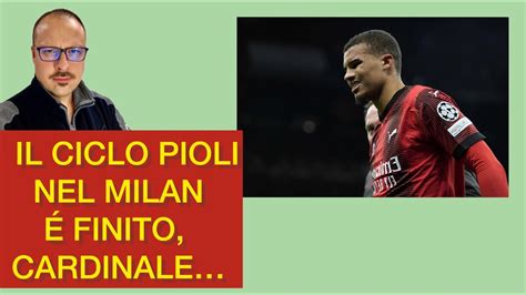 IL CICLO PIOLI NEL MILAN É FINITO CARDINALE PRENDI ANTONIO CONTE E