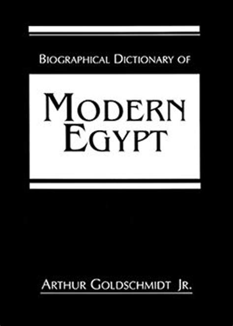 Biographical Dictionary Of Modern Egypt