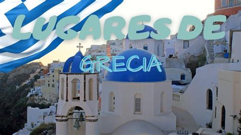 Los 10 MEJORES LUGARES Para VISITAR En GRECIA VIAJE A GRECIA TOP 10