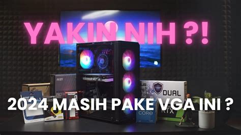 BOKAR Rakitan PC EDITOR VIDEO Suka Review TIPS RAKIT PC BUDGET 2024