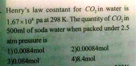 Henry S Law Constant For Co In Water Is Pa At K The