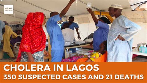 Cholera Outbreak In Lagos Rising Cases And Government Response YouTube