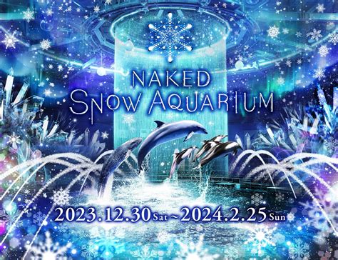 NAKED SNOW AQUARIUM