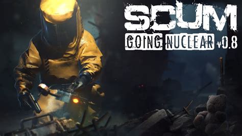 Scum Going Nuclear V Trailer Youtube