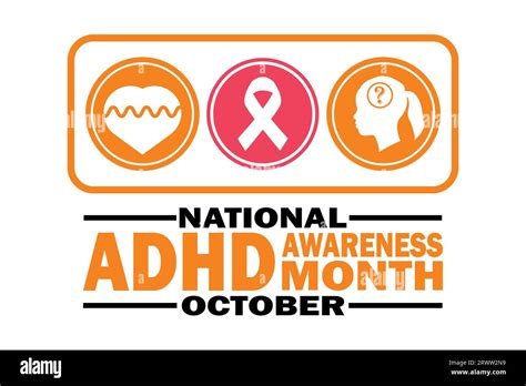 National Adhd Awareness Month October Holiday Concept Template For