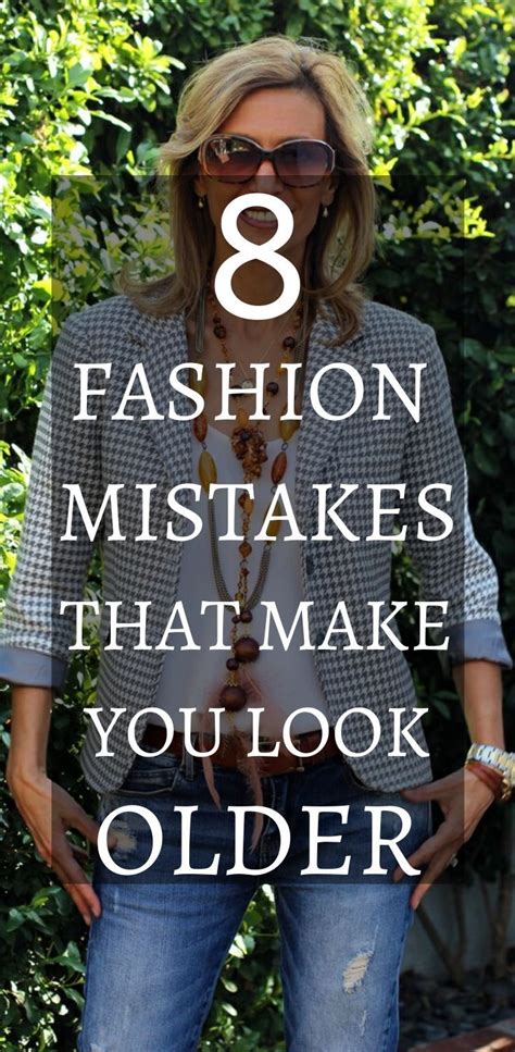 Fashion Mistakes That Make You Look Older In With Images