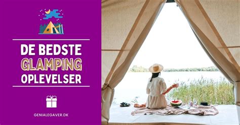 Glamping Se De Bedste Glamping Oplevelser I Danmark