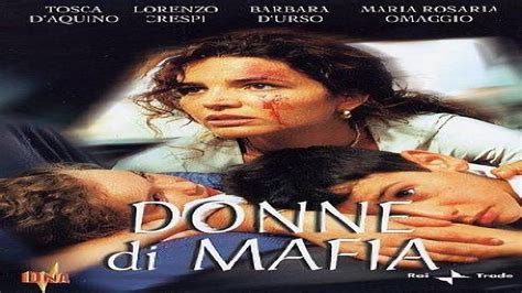 Film Donne Di Mafia Full Movie Youtube