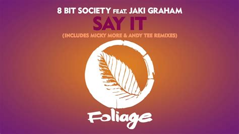 Bit Society Feat Jaki Graham Say It Micky More Andy Tee Vocal