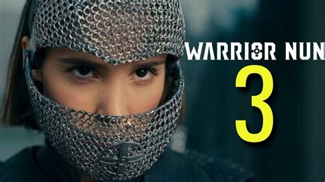 Warrior Nun Season 3 Release Date Trailer Plot And Everything We Know Youtube