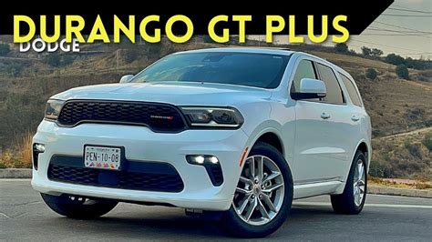 DODGE DURANGO GT PLUS UN GENUINO SUV AMERICANO ADN AUTOMOTRIZ