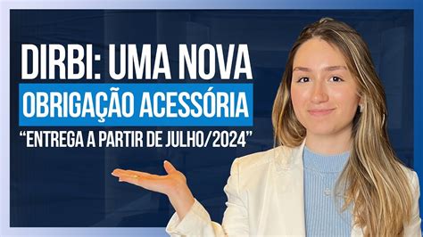 Dirbi Nova Obriga O Acess Ria Mensal Qual Prazo E Quem Obrigado