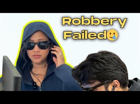 Robbery Gone Wrong English Language Shenanigans Abheek Shikha