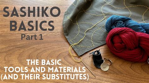 Basic Sashiko Tools And Materials And Their Substitutes For Beginners