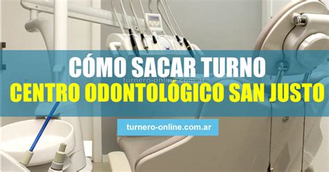 Centro Odontólogo Municipal de San Justo Cómo Sacar Turnos