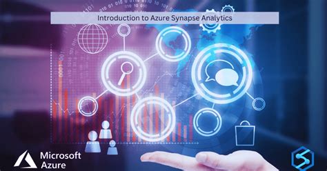 Synapse Analytics Part 1 An Introduction To A Powerful Analytical