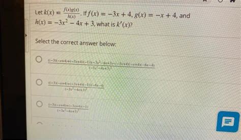 Solved Let Kx Fxgx If Fx 3x 4 Gx X